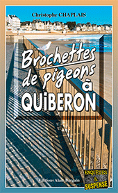 Brochettes de pigeons à Quiberon